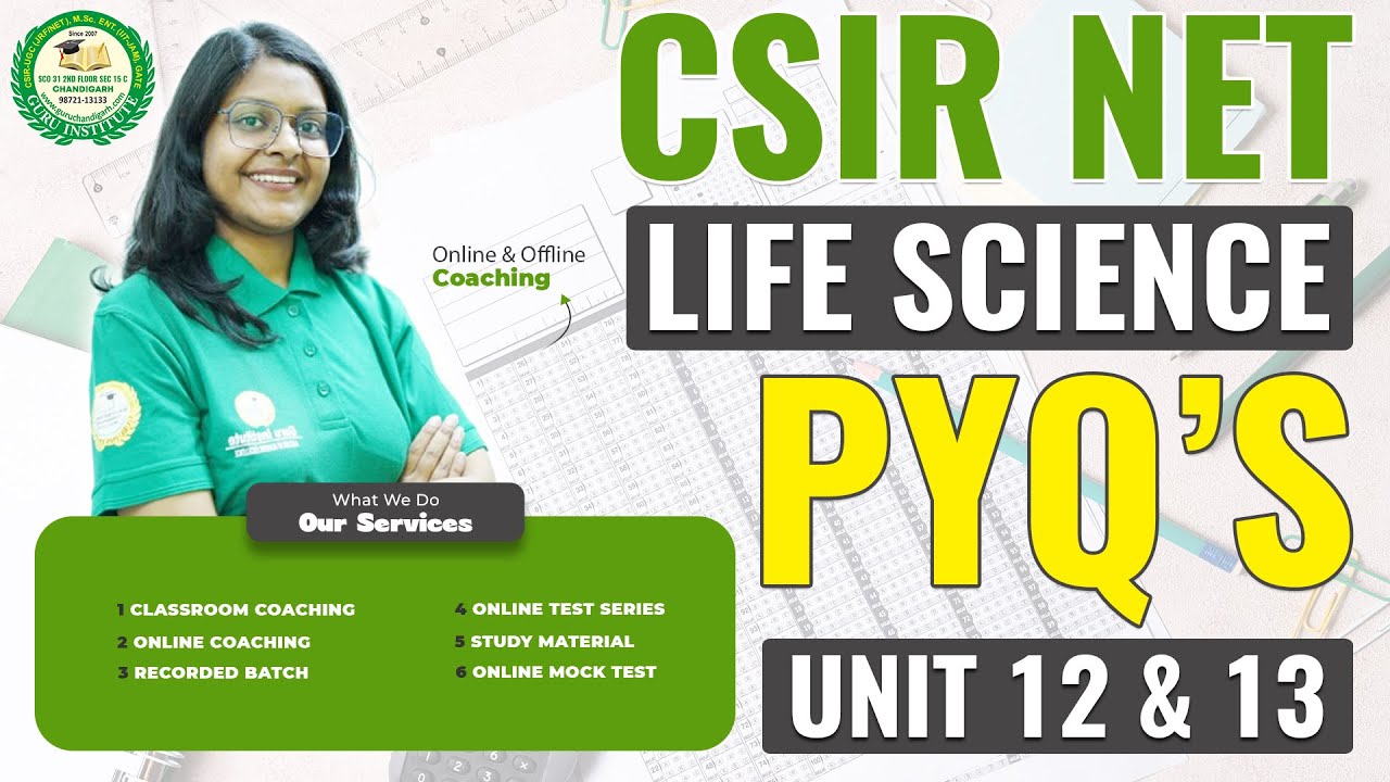 CSIR NET Life Science PYQs for Units 12 & 13 || CSIR NET COACHING IN ...