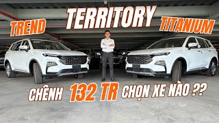 So sánh Ford Territory Trend và Titanium 2024 | Chênh lệch 132 triệu rất đáng để suy nghĩ