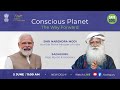 Conscious Planet - The Way Forward | Shri Narendra Modi & Sadhguru | 5 June, 11 AM IST - LIVE