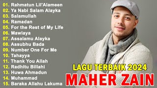 Maher Zain Full Album 2024 | Rahmatun Lil'Alameen, Ya Nabi Salam Alayka, Assalamu Alayka, Ramadan