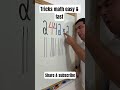 tricks math fast easy simple #math #tricksmath #shortsfeed #shortvideo #shorts