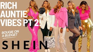 Secrets of a Bougie Aunt Pt 2  | SHEIN HAUL