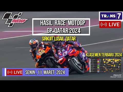 Hasil Motogp Hari ini~Hasil Race Gp Qatar 2024~Klasemen Motogp 2024~Jadwal Motogp 2024