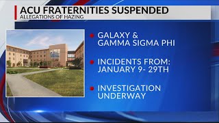 2 ACU fraternities suspended while university investigates hazing allegations