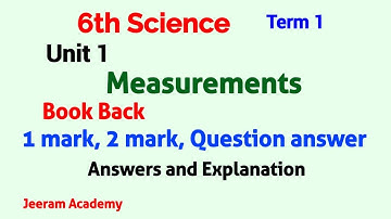 6th Science Unit 1 Measurements Book Back Question 1 mark, 2 mark, Question answers and Explanation