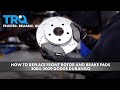 How to Replace Front Rotor and Brake Pads 2004-09 Dodge Durango