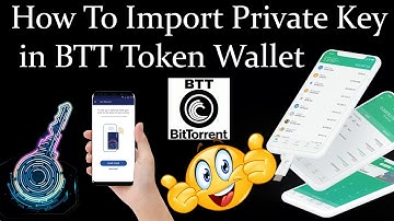 How To Import Private Key in BTT Token Wallet | Crypto Wallets Info