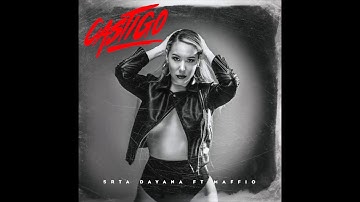 Srta. Dayana - "Castigo"  Ft. Maffio (Audio Video)