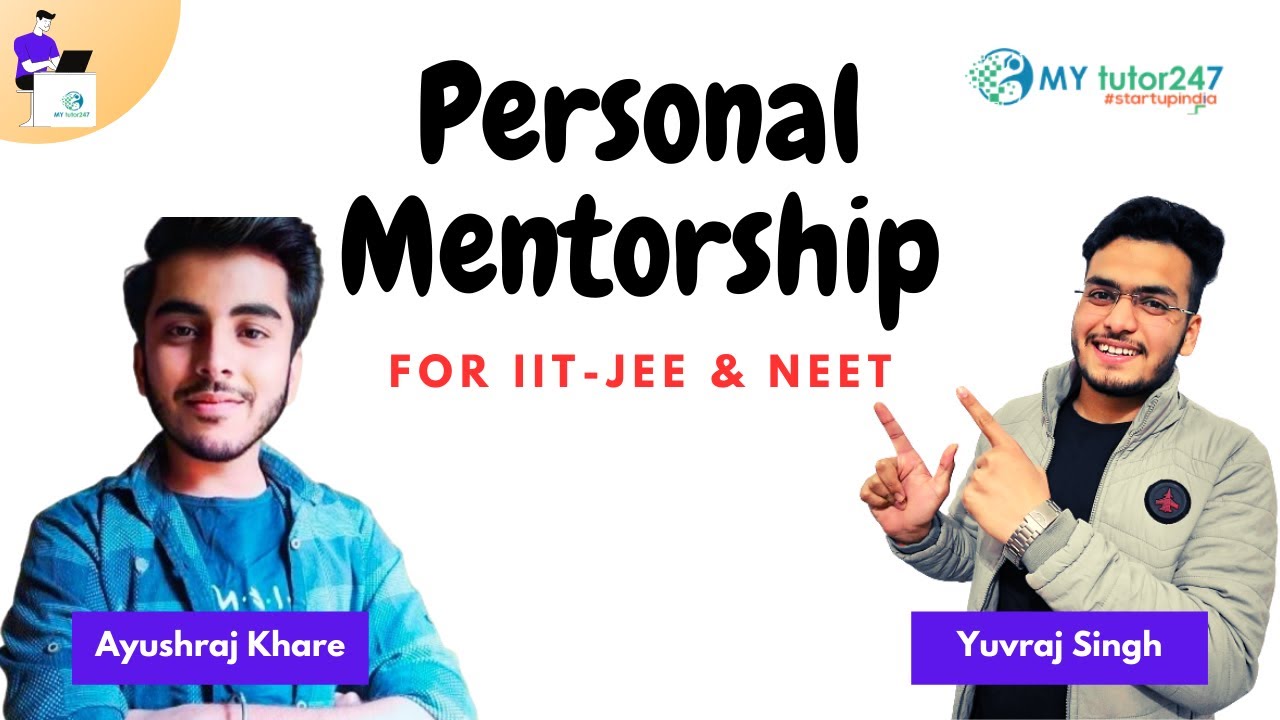 Personal Mentorship For IIT-JEE & NEET | Bharat Ke Sapno Ki Nayi Udaan | Mytutor247