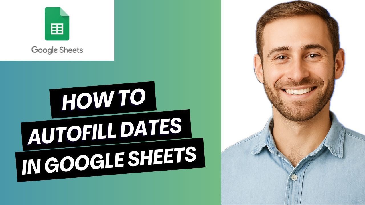 How to Autofill Dates in Google Sheets (Full Guide) - YouTube