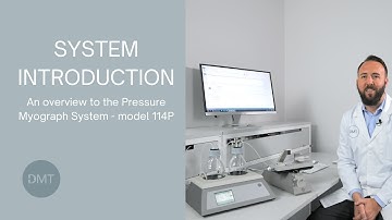 System Introduction | Pressure Myograph System -114P