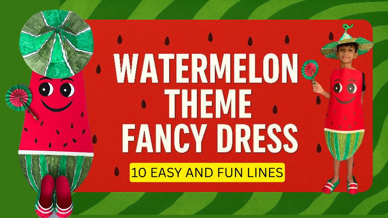 DIY 🍉 EASY WATERMELON THEME FANCY DRESS FOR KIDS| FANCY DRESS COMPETITION| 