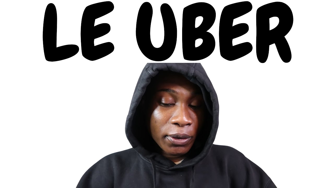 LE UBER VOULAIT RENTRER DANS MA MAISON