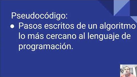 5.- Curso Programación - Algoritmos en minutos - ¿Que es Pseudocódigo ?