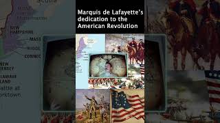 Lafayette in America: A Story of Dedication
