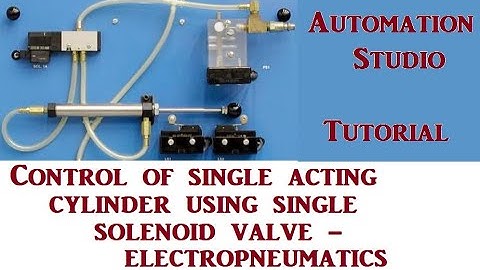 Single acting cylinder | Electropneumatics | Automation Studio Tutorial | ME8781| Arun