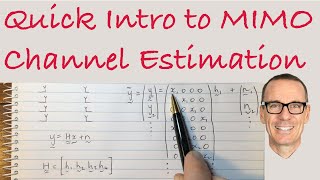 Quick Introduction to MIMO Channel Estimation