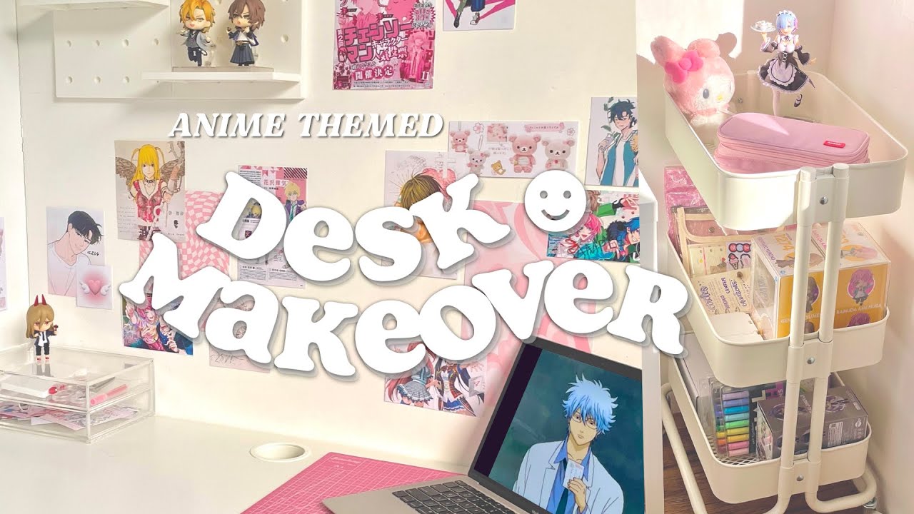 aesthetic desk makeover 💌 - anime themed, ikea + figure haul 