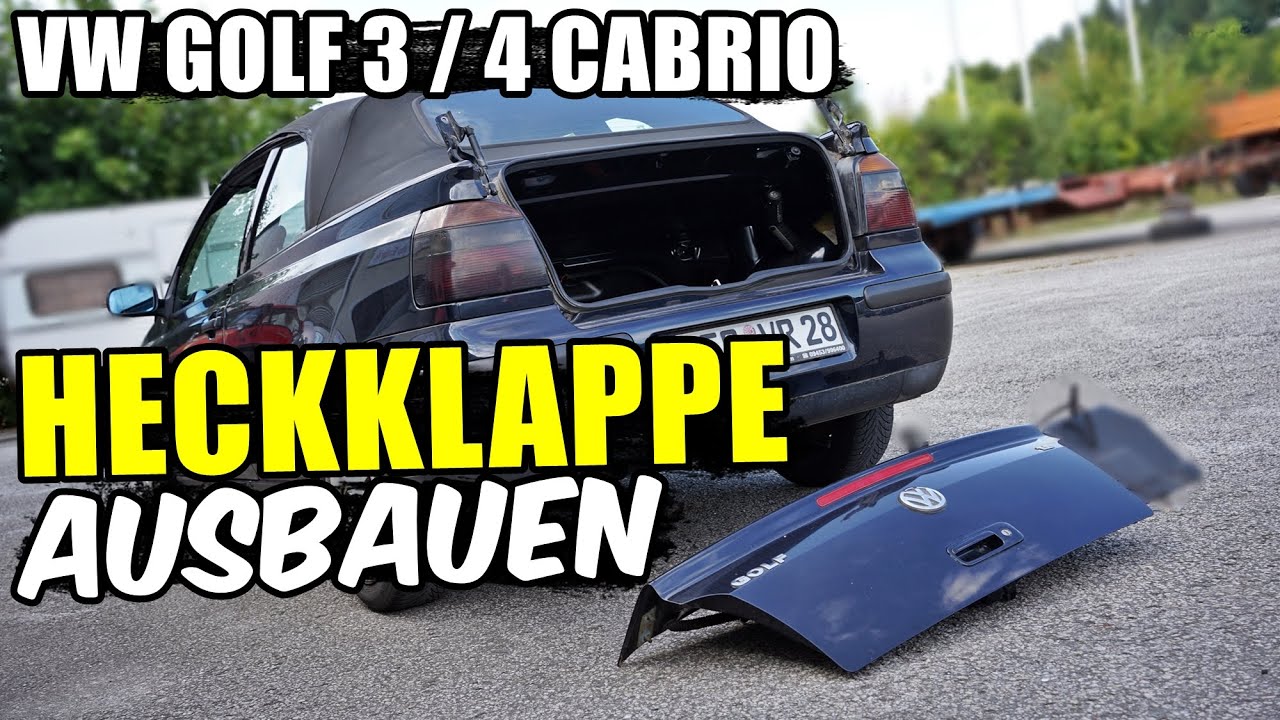 VW GOLF 3 / 4 CABRIO HECKKLAPPE AUSBAUEN TUTORIAL / ANLEITUNG 