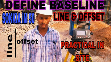DEFINE BASELINE.LINE & OFFSET BY SOKKIA.