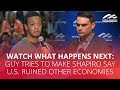WATCH WHAT HAPPENS NEXT: Guy tries to make Shapiro say U.S. ruined other economies