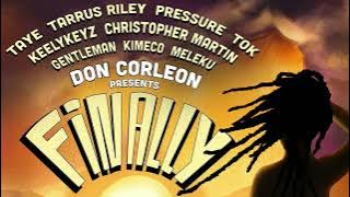 Finally Riddim Mix Tarrus Riley,Christopher Martin,Gentleman,T O K,Pressure Buss Pipe & More