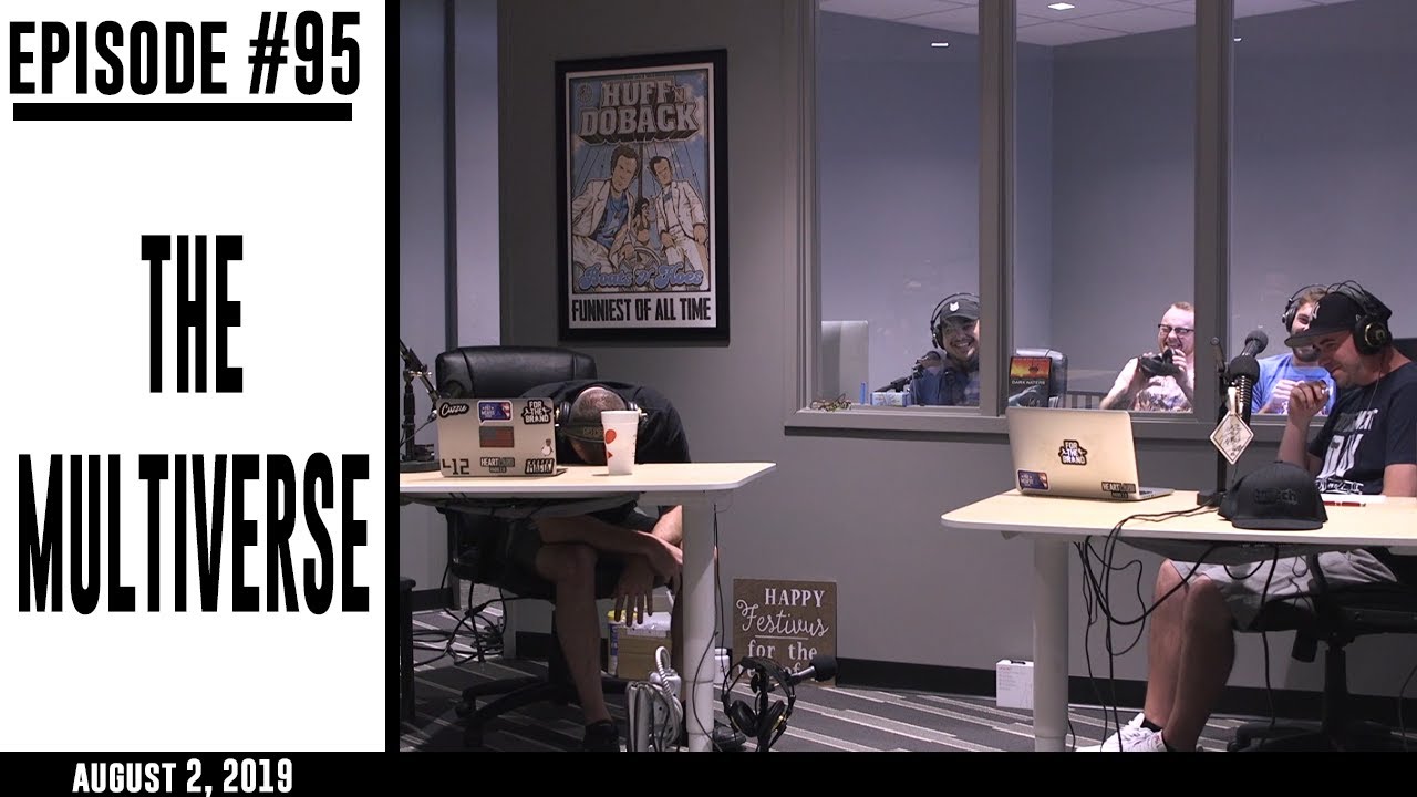 Ep. 95 - The Multiverse