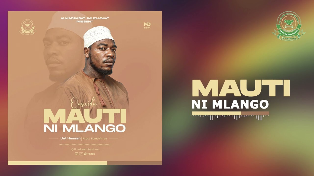 MAUTI NI MLANGO,,,,Shekh HUSSEN kutoka Raudhwat chumbun bamita,,