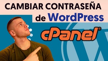 🔒 Cómo CAMBIAR LA CONTRASEÑA de WORDPRESS desde el CPanel