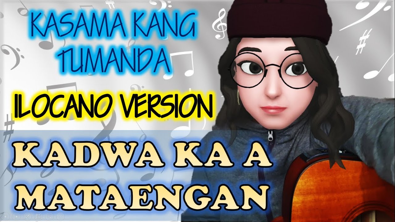 Grow Old With You ILOCANO VERSION (Kasama kang Tumanda) By Shaina P