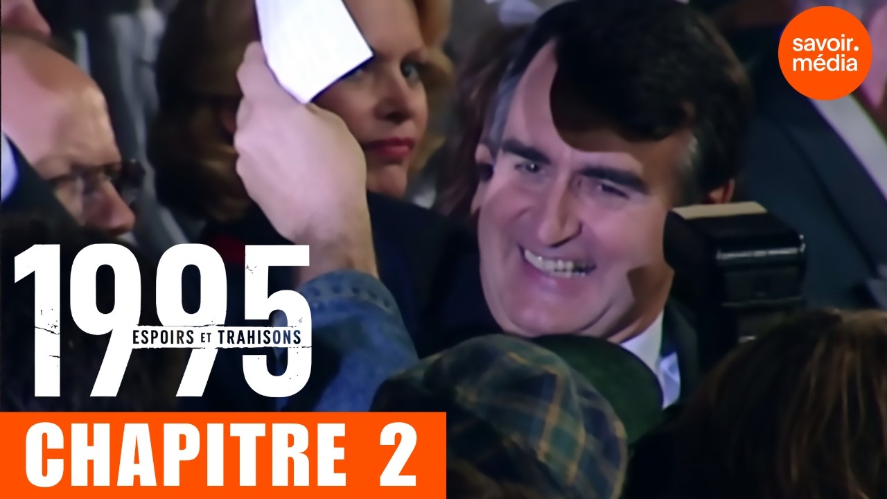 Chapitre 2 : Le tout pour le tout - 1995 - Espoirs et trahisons