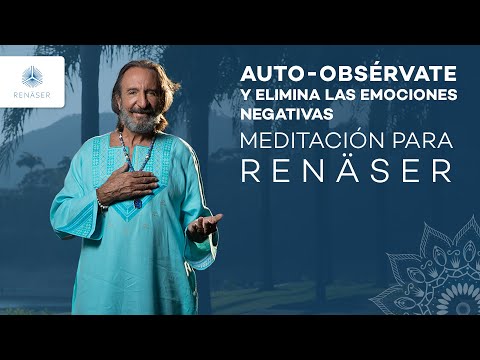 Auto-obsérvate y elimina las emociones negativas. | Meditación guiada por Michel Domit