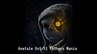 Axetale Ost - 51 Father's Mania