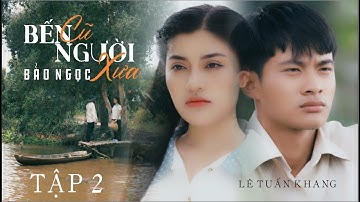 Tân Cổ BẾN CŨ NGƯỜI XƯA - Bảo Ngọc, Lê Tuấn Khang | Tân Cổ Hiện Đại Mới Nhất Năm 2023