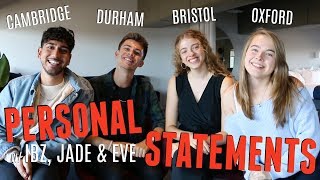 HOW TO WRITE A PERSONAL STATEMENT FOR A TOP UNIVERSITY! (w/ UnJaded Jade, Ibz Mo + Eve Bennett)