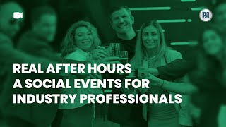 Real After Hours a Social Events for Industry Professionals