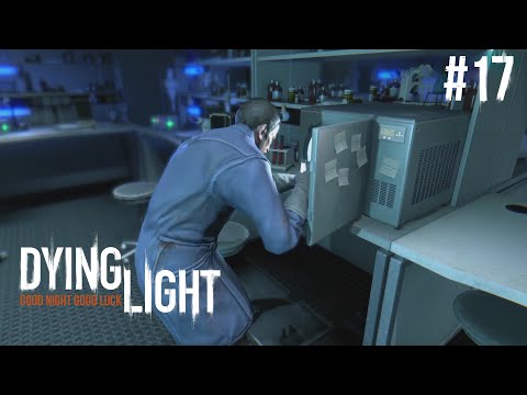 Dying Light | Исследования доктора Камдена ► Прохождение #17