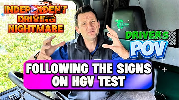 HGV Training: How to Master Independent Driving & Follow Signs Like a Pro (No Sat Nav!)