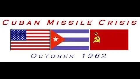 World History:Cuban Missile Crisis