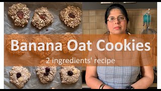 How to make Banana Oat Cookies\/ 2 Ingredients recipe\/Beat sugar cravings\/Indian vlogger in Germany