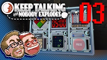 Keep Talking and Nobody Explodes | Part 3: Complicated Wires | Press On