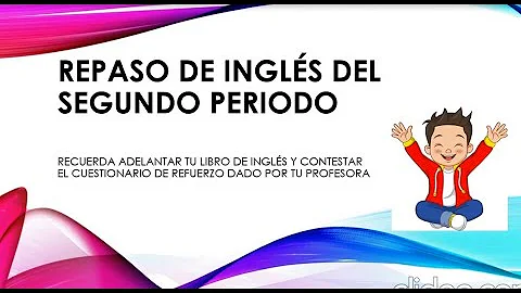 Repaso de ingls, segundo periodo