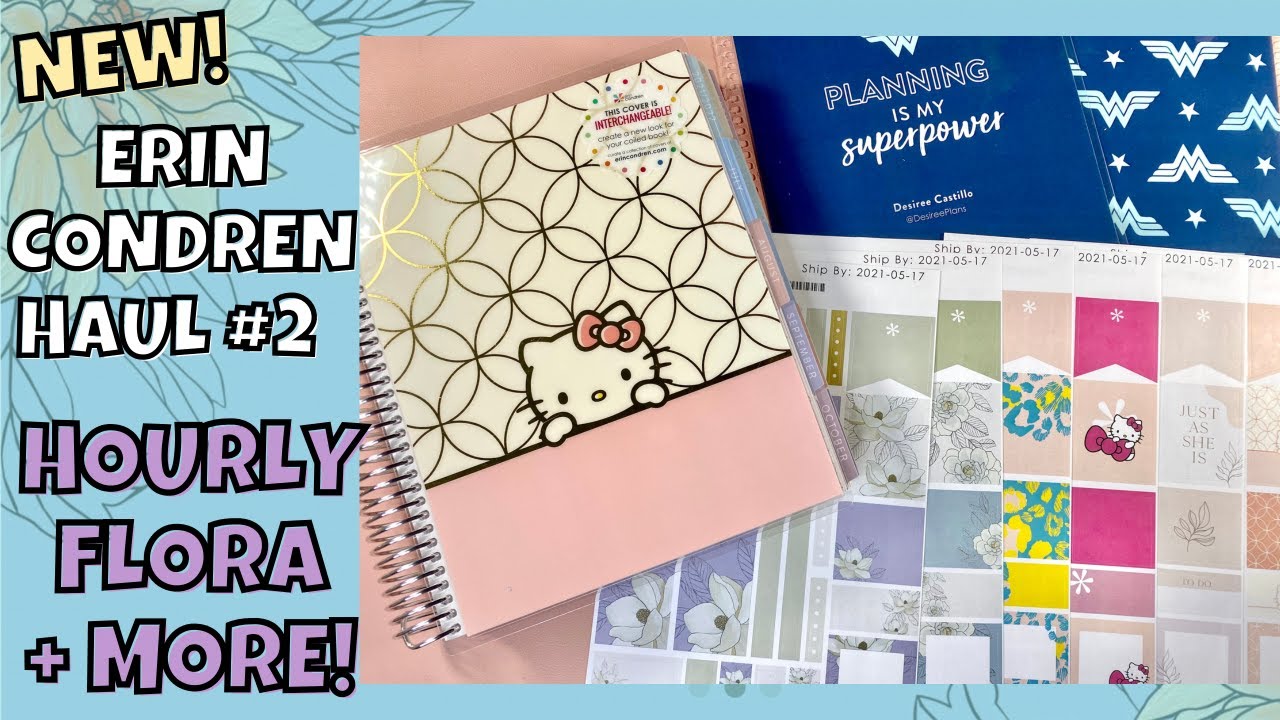 *NEW* ERIN CONDREN FLORA HOURLY LIFEPLANNER + ACCESSORIES | LAUNCH DAY ORDER #2 | 2021-2022