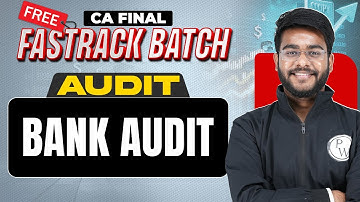 Bank Audit | CA Final Audit - Free FastracK Batch Cum Revision | CA Hemant Somani