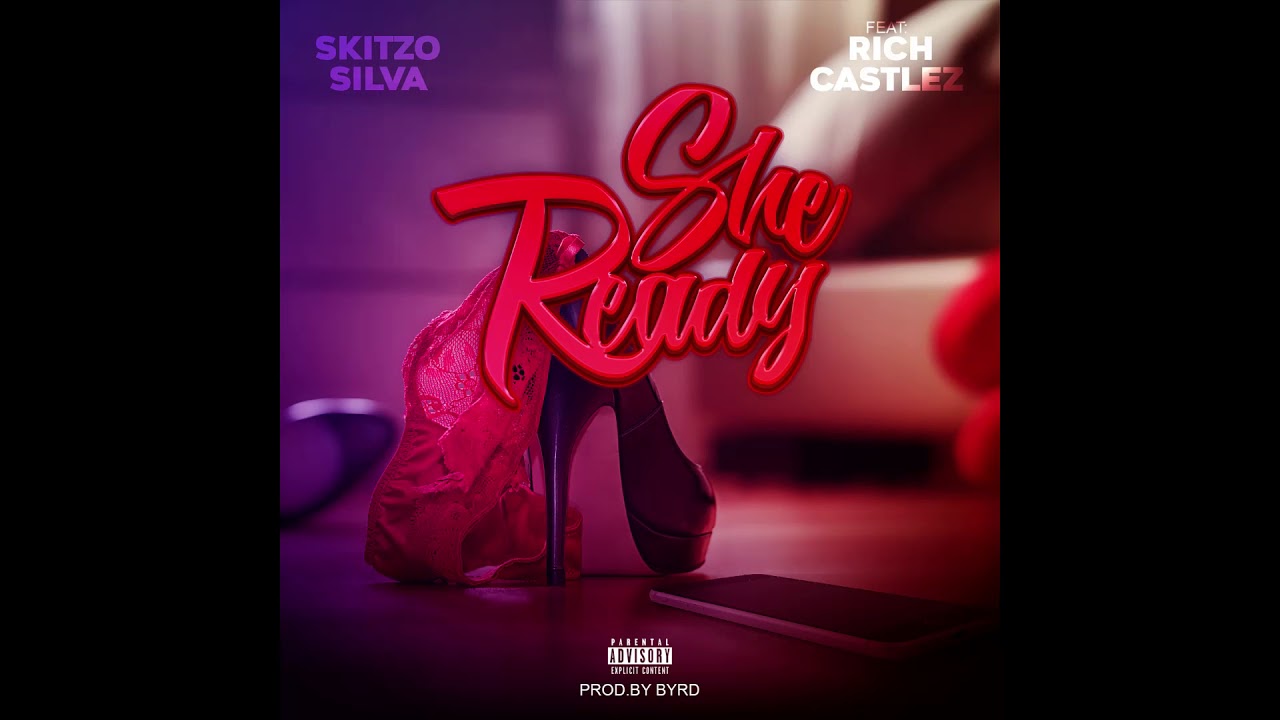 Skitzo Silva - "She Ready" (feat. Rich Castlez)