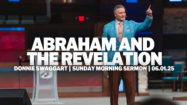 Abraham and The Revelation of Jehovah Jireh | Donnie Swaggart | Sunday Morning Sermon