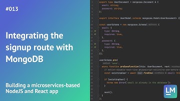 Integrating the signup route with MongoDB: Building a microservices-based NodeJS and React app #013
