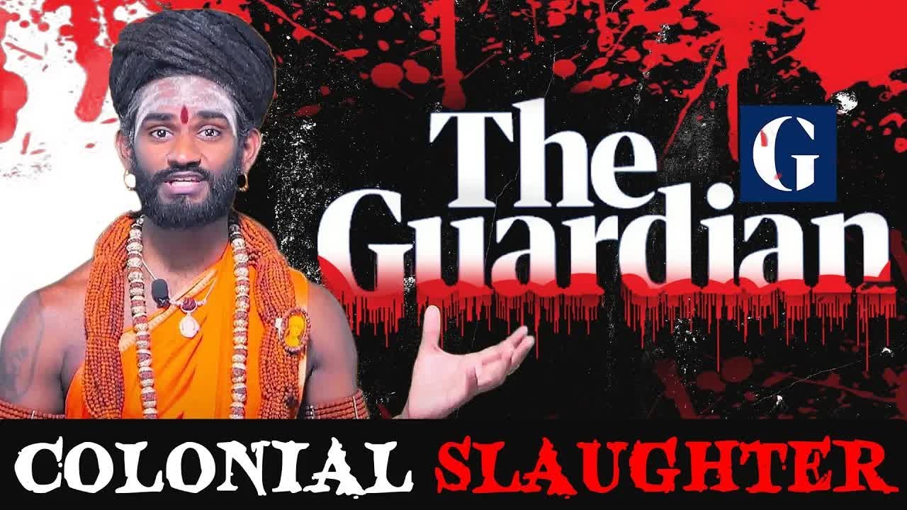 Guardian’s Colonial Hands Drip Hindu Blood! 
