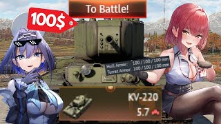 This Near Invincible Tank Costs 100$! | KV-220 In War Thunder