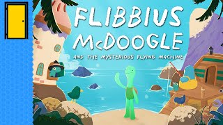 Can A Tortoise Fly? | Flibbius McDoogle And The Mysterious Flying